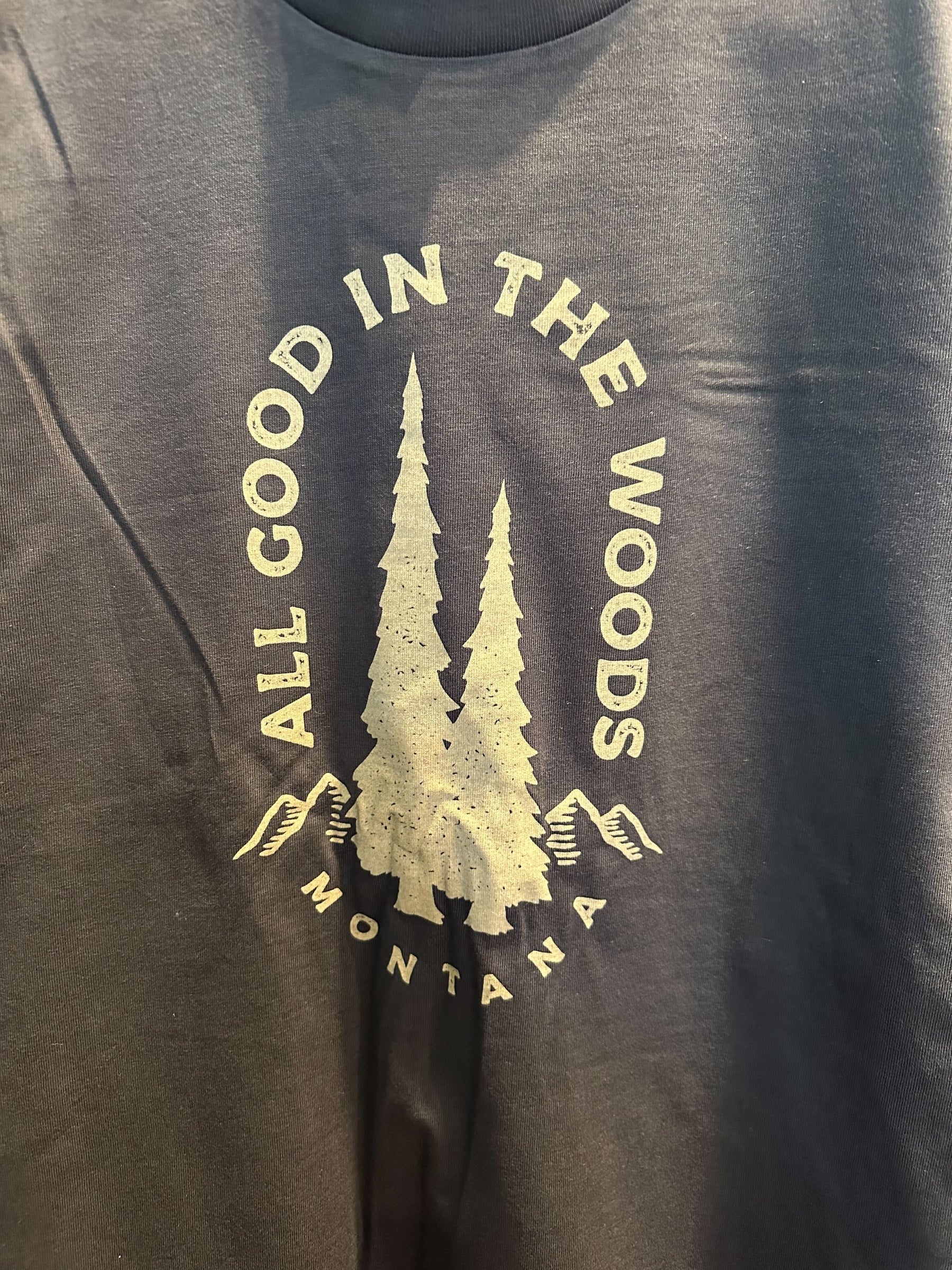 All Good in the Woods - MONTANA SHIRT CO.