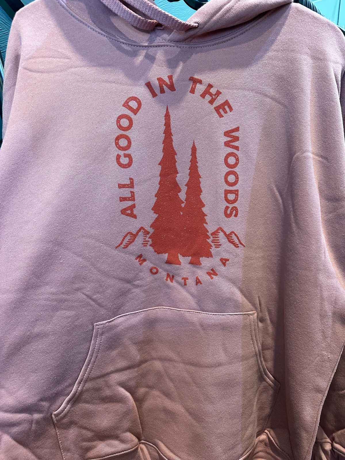 All Good in the Woods Hoodie